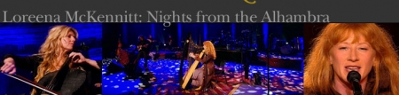 Loreena McKennitt: Nights from the Alhambra Loreena McKennitt: Nights from the Alhambra